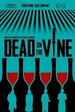 Watch Dead on the Vine FMoviesFree