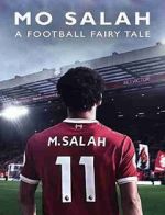 Watch Mo Salah: A Football Fairytale FMoviesFree