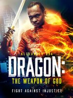 Watch Dragon: The Weapon of God FMoviesFree