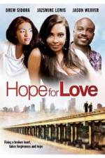 Watch Hope for Love FMoviesFree