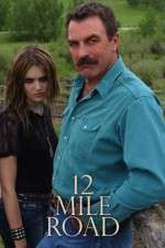 Watch Twelve Mile Road FMoviesFree