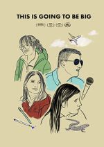 Watch This Is Going to Be Big FMoviesFree