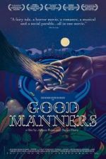 Watch Good Manners FMoviesFree