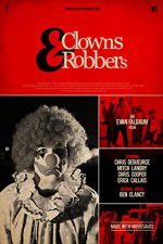 Watch Clowns & Robbers FMoviesFree