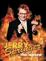 Watch Jerry Springer: The Opera FMoviesFree