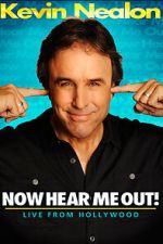 Watch Kevin Nealon: Now Hear Me Out! (TV Special 2009) FMoviesFree