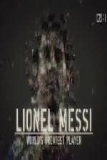 Watch Lionel Messi World's Greatest Player FMoviesFree