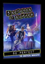 Watch 5 Seconds of Summer: So Perfect FMoviesFree