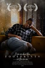 Watch I Remember the Footprints in the Snow (Short 2021) FMoviesFree