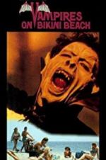 Watch Vampires on Bikini Beach FMoviesFree