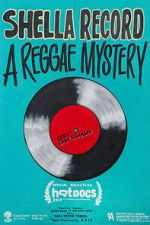Watch Shella Record: A Reggae Mystery FMoviesFree