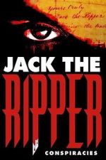 Watch Jack the Ripper: Conspiracies FMoviesFree