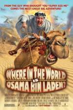 Watch Where in the World Is Osama Bin Laden? FMoviesFree