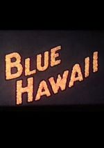 Watch Blue Hawaii FMoviesFree