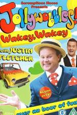 Watch JollyWobbles Wakey Wakey With Justin Fletcher FMoviesFree