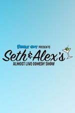 Watch Seth & Alex\'s Almost Live Comedy Show (TV Special 2009) FMoviesFree