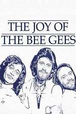 Watch The Joy of the Bee Gees FMoviesFree