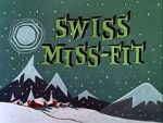Watch Swiss Miss-Fit FMoviesFree