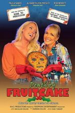 Watch Death by Fruitcake FMoviesFree