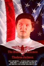Watch The Diabolical Schemes of Thadeus Jackson FMoviesFree