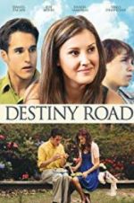 Watch Destiny Road FMoviesFree