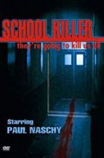 Watch School Killer FMoviesFree