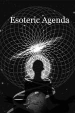 Watch Esoteric Agenda FMoviesFree