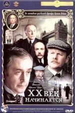 Watch Priklyucheniya Sherloka Kholmsa i doktora Vatsona Dvadtsatyy vek nachinaetsya FMoviesFree