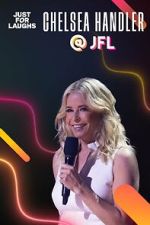 Watch Just for Laughs 2022: The Gala Specials - Chelsea Handler FMoviesFree