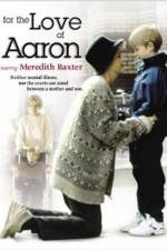Watch For the Love of Aaron FMoviesFree