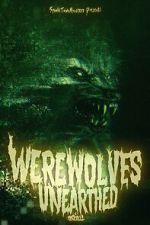 Watch Werewolves Unearthed FMoviesFree