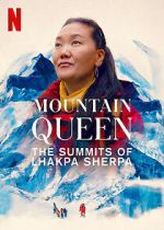 Watch Mountain Queen: The Summits of Lhakpa Sherpa FMoviesFree