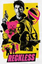 Watch Reckless FMoviesFree
