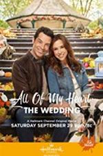 Watch All of My Heart: The Wedding FMoviesFree