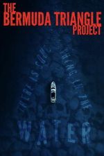 Watch The Bermuda Triangle Project FMoviesFree