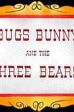 Watch Bugs Bunny and the Three Bears FMoviesFree