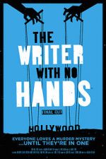 Watch The Writer with No Hands: Final Cut FMoviesFree