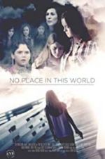 Watch No Place in This World FMoviesFree