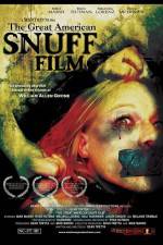 Watch The Great American Snuff Film FMoviesFree