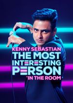 Watch Kenny Sebastian: The Most Interesting Person in the Room FMoviesFree