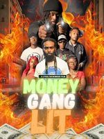 Watch Money Gang LIT FMoviesFree