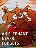 Watch An Elephant Never Forgets (Short 1934) FMoviesFree