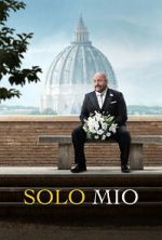 Watch Solo Mio FMoviesFree