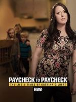Watch Paycheck to Paycheck: The Life and Times of Katrina Gilbert FMoviesFree