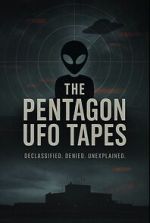 Watch The Pentagon UFO Tapes FMoviesFree