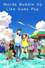 Watch Words Bubble Up Like Soda Pop FMoviesFree