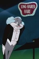 Watch Long-Haired Hare (Short 1949) FMoviesFree