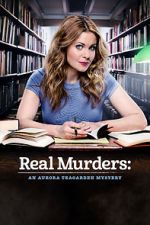 Watch Real Murders: An Aurora Teagarden Mystery FMoviesFree
