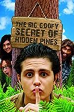 Watch The Big Goofy Secret of Hidden Pines FMoviesFree