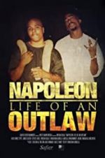Watch Napoleon: Life of an Outlaw FMoviesFree